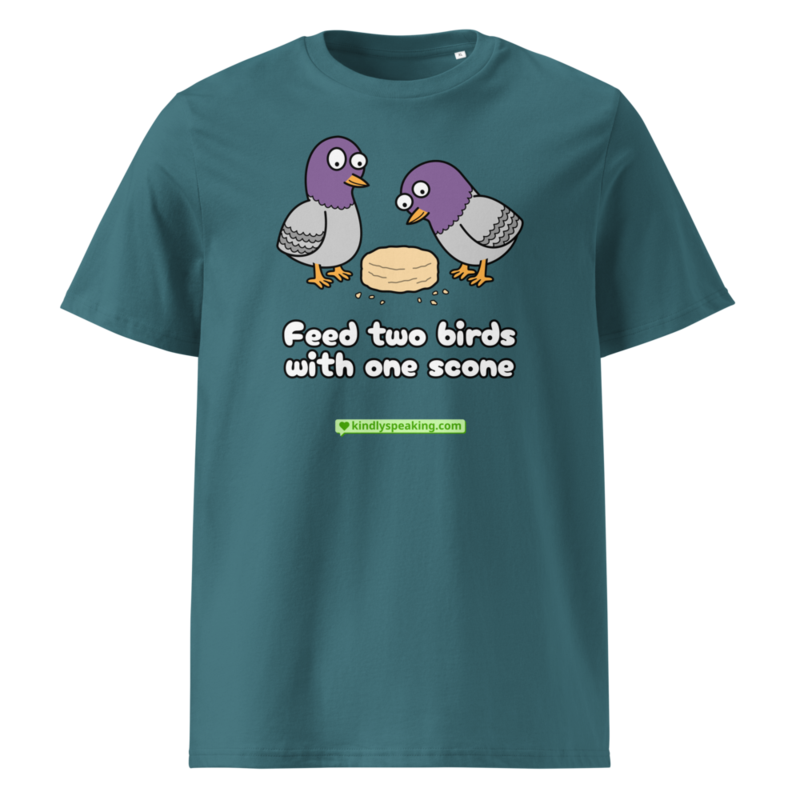 Feed two birds with one scone T-Shirt