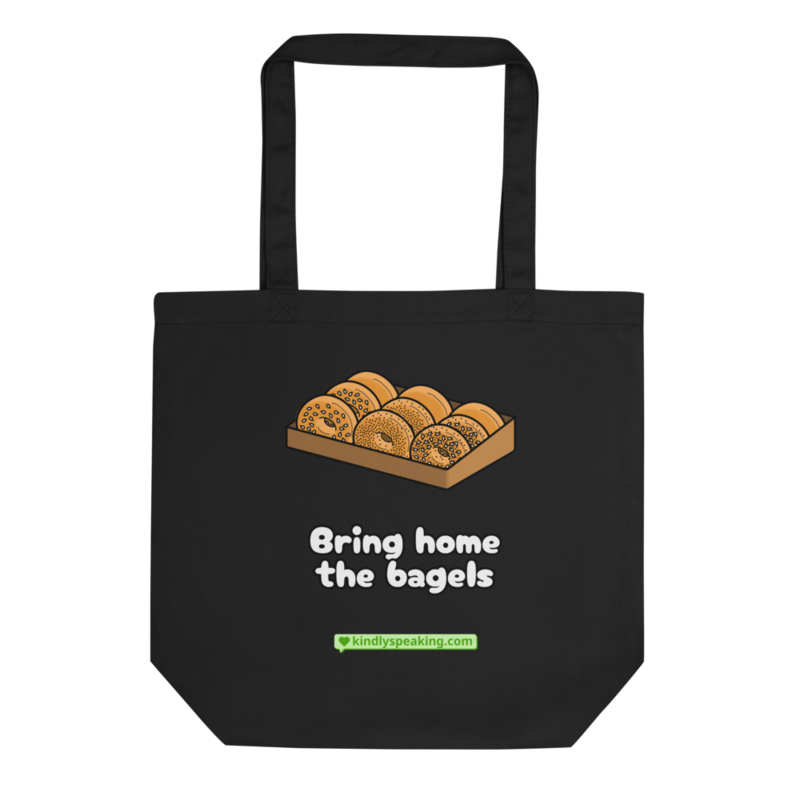 Bring home the bagels Eco Tote Bag