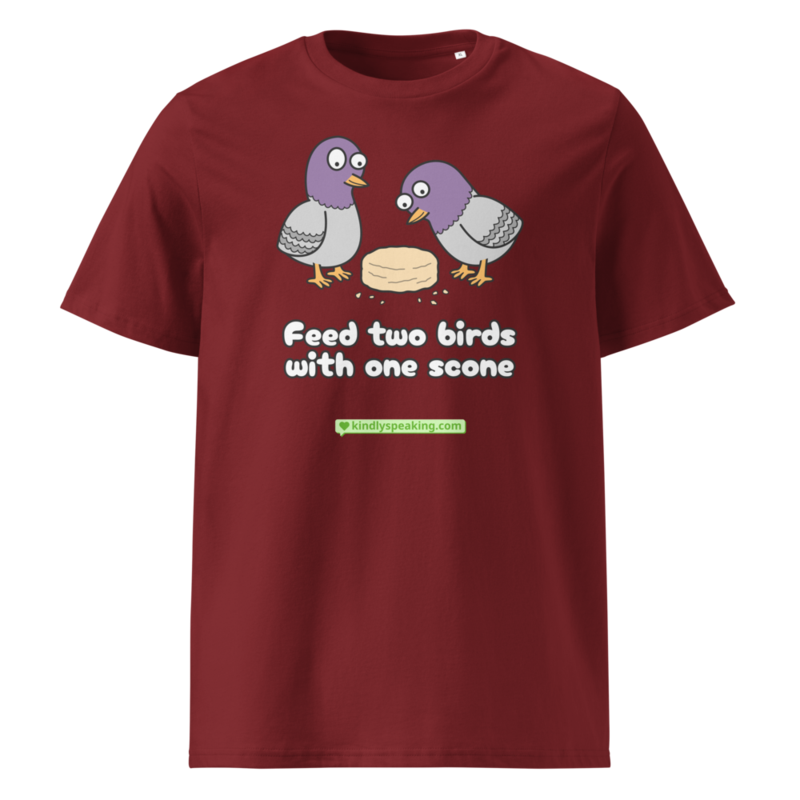 Feed two birds with one scone T-Shirt